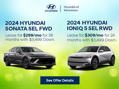 2024 Hyundai Sonata SEL FWD | 2024 Hyundai IONIQ 5 SEL RWD